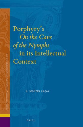 Cover image for Porphyry's On the Cave of the Nymphs in its Intellectual Context