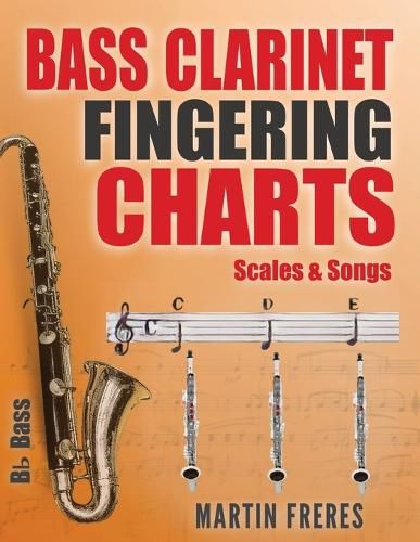 Cover image for Bass Clarinet Fingering Charts, Scales & Songs