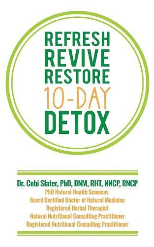 Cover image for Refresh Revive Restore 10-Day Detox