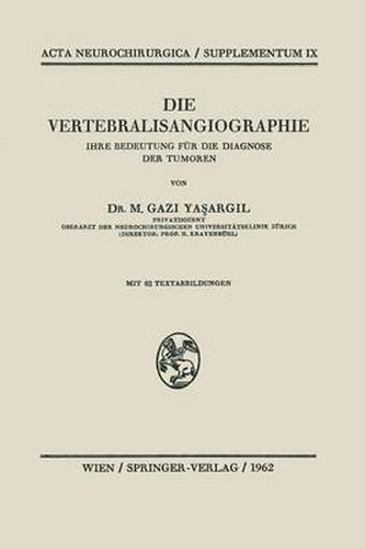 Cover image for Die Vertebralisangiographie: Ihre Bedeutung fur die Diagnose der Tumoren