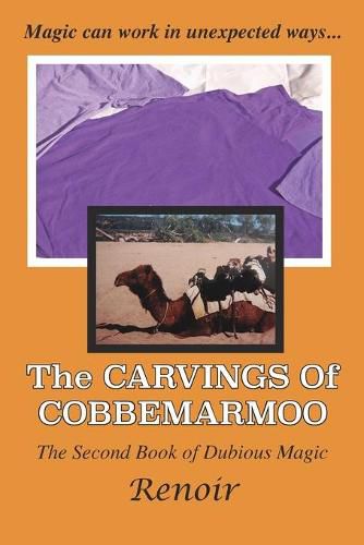 Cover image for The Carvings of Cobbemarmoo: The Second Book of Dubious Magic