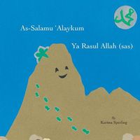 Cover image for As-Salamu 'Alaykum Ya Rasul Allah (sas)