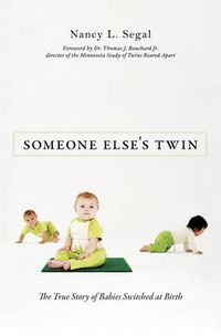 Cover image for Someone Else's Twin: The True Story of Babies Switched at Birth