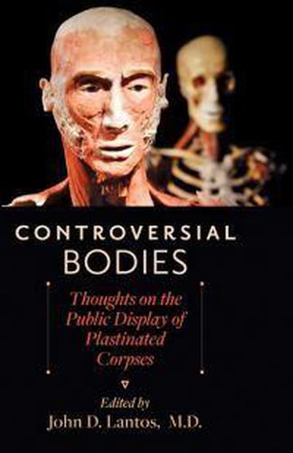 Cover image for Controversial Bodies: Thoughts on the Public Display of Plastinated Corpses