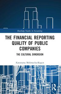 Cover image for The Financial Reporting Quality of Public Companies