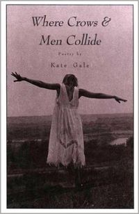 Cover image for WHERE CROWS AND MEN COLLIDE