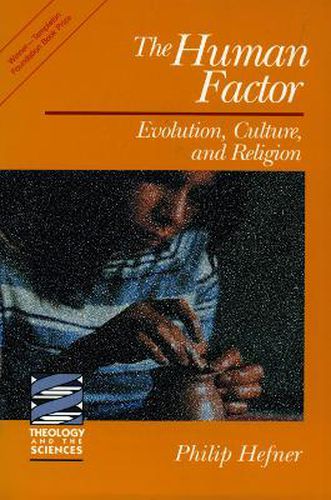 Cover image for The Human Factor: Evolution, Culture, and Religion