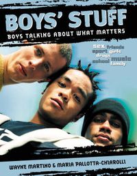 Cover image for Boys' Stuff: Boys talking about what matters