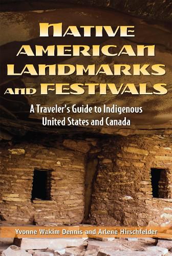 Cover image for Native American Landmarks and Festivals: A Traveler's Guide to Indigenous United States and Canada