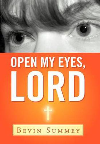 Cover image for Open My Eyes, Lord