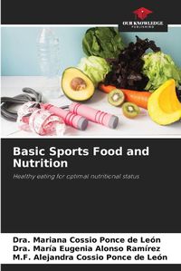 Cover image for Basic Sports Food and Nutrition