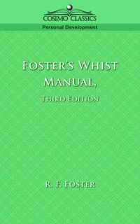 Cover image for Foster's Whist Manual, Third Edition