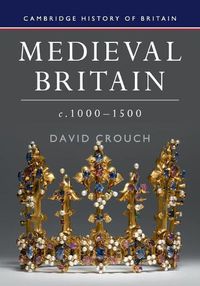 Cover image for Medieval Britain, c.1000-1500