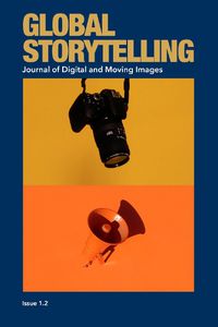 Cover image for Global Storytelling, Vol. 1, No. 2: Journal of Digital and Moving Images