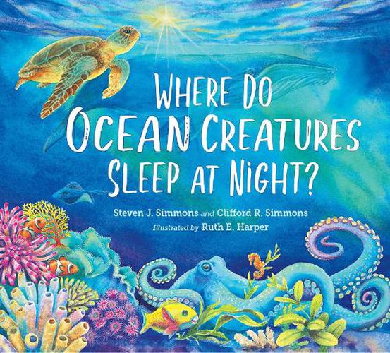 Cover image for Where Do Ocean Creatures Sleep at Night?