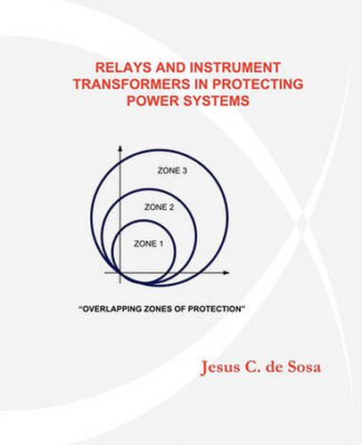 Cover image for Relays and Instrument Transformers in Protecting Power Systems