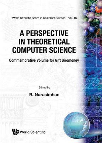 Cover image for Perspective In Theoretical Computer Science, A: Commemorative Volume For Gift Siromoney
