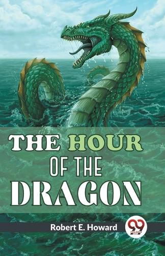 Cover image for The Hour of the Dragon