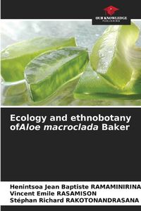 Cover image for Ecology and ethnobotany ofAloe macroclada Baker