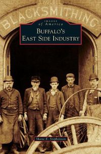 Cover image for Buffalo's East Side Industry