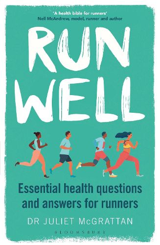 Cover image for Run Well: Essential health questions and answers for runners