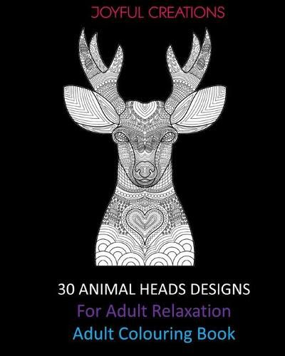 Cover image for 30 Animal Heads Designs For Adult Relaxation: Adult Colouring Book