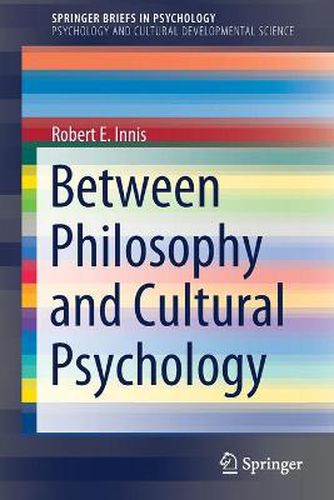 Cover image for Between Philosophy and Cultural Psychology