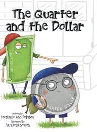 Cover image for The Quarter and the Dollar