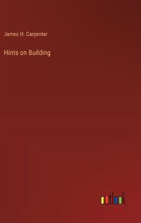 Cover image for Hints on Building