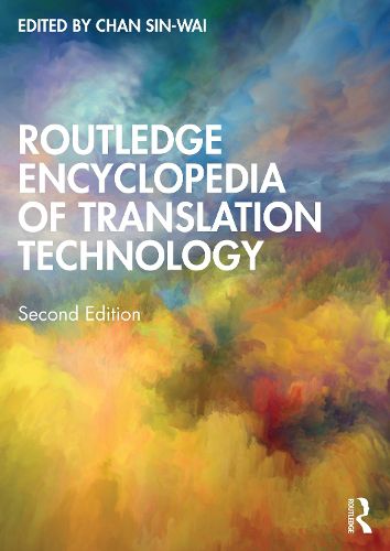 Cover image for Routledge Encyclopedia of Translation Technology