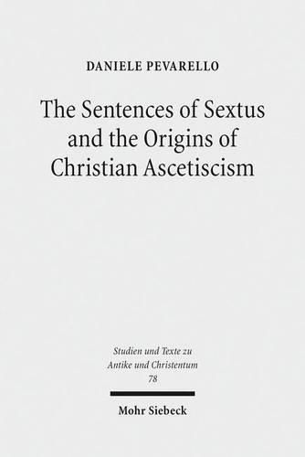 Cover image for The Sentences of Sextus and the Origins of Christian Ascetiscism