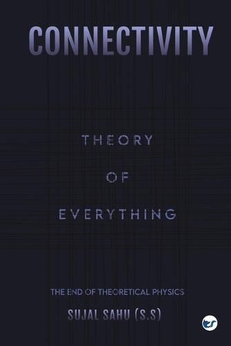 Cover image for Connectivity: Theory of Everything