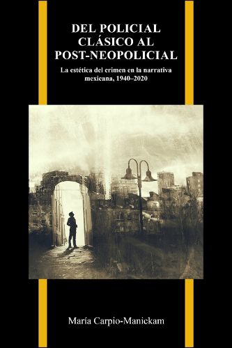 Cover image for Del Policial Clasico Al Post-neopolicial