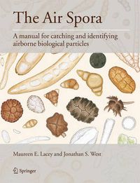 Cover image for The Air Spora: A manual for catching and identifying airborne biological particles