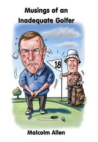 Cover image for Musings of an Inadequate Golfer