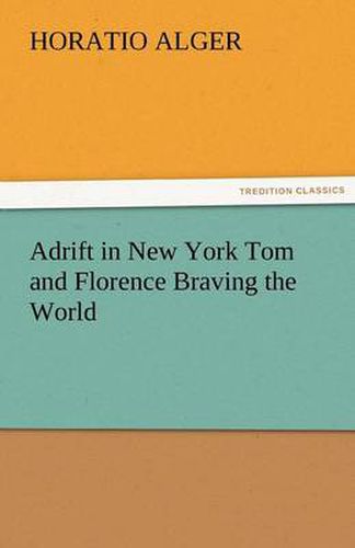 Cover image for Adrift in New York Tom and Florence Braving the World