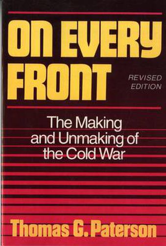 Cover image for On Every Front: Making and Unmaking of the Cold War