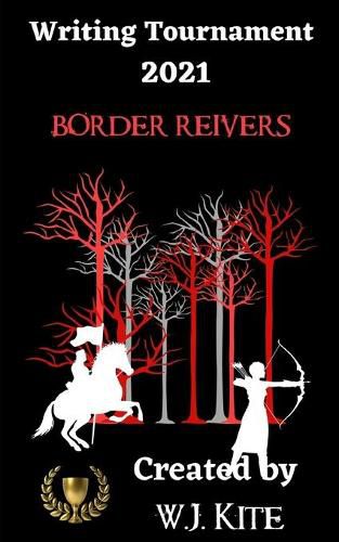 Cover image for Writing Tournament 2021: Border Reivers