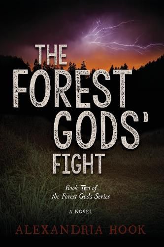Cover image for The Forest Gods' Fight: Book Two of the Forest Gods Series