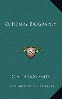 Cover image for O. Henry Biography