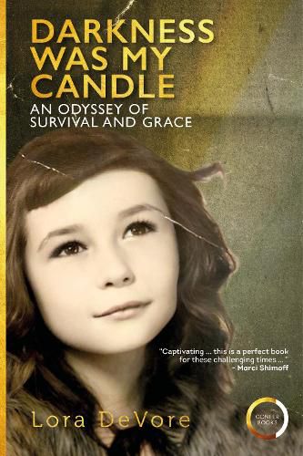 Cover image for Darkness Was My Candle: An Odyssey of Survival and Grace