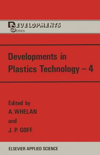 Cover image for Developments in Plastics Technology-4