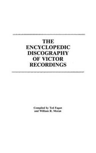 Cover image for The Encyclopedic Discography of Victor Recordings: Pre-Matrix Series