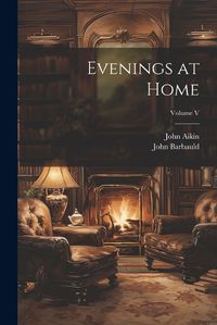 Cover image for Evenings at Home; Volume V