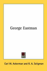 Cover image for George Eastman