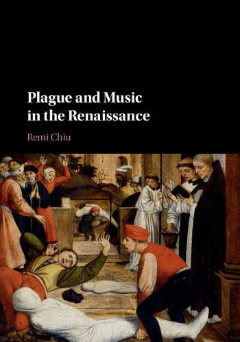 Cover image for Plague and Music in the Renaissance