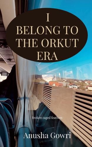 Cover image for I belong to Orkut era