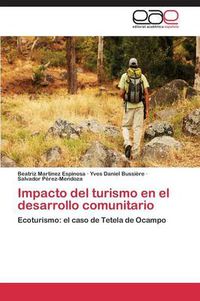 Cover image for Impacto del turismo en el desarrollo comunitario