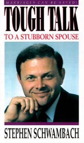 Cover image for Tough Talk: To a Stubborn Spouse