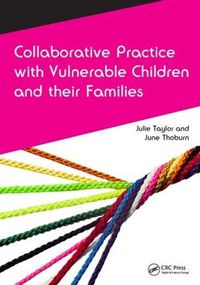 Cover image for Collaborative Practice with Vulnerable Children and their Families